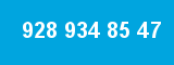 928 934 85 47